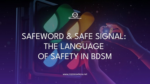 [Free] Safeword & Safe Signal: The Language of Safety in BDSM
